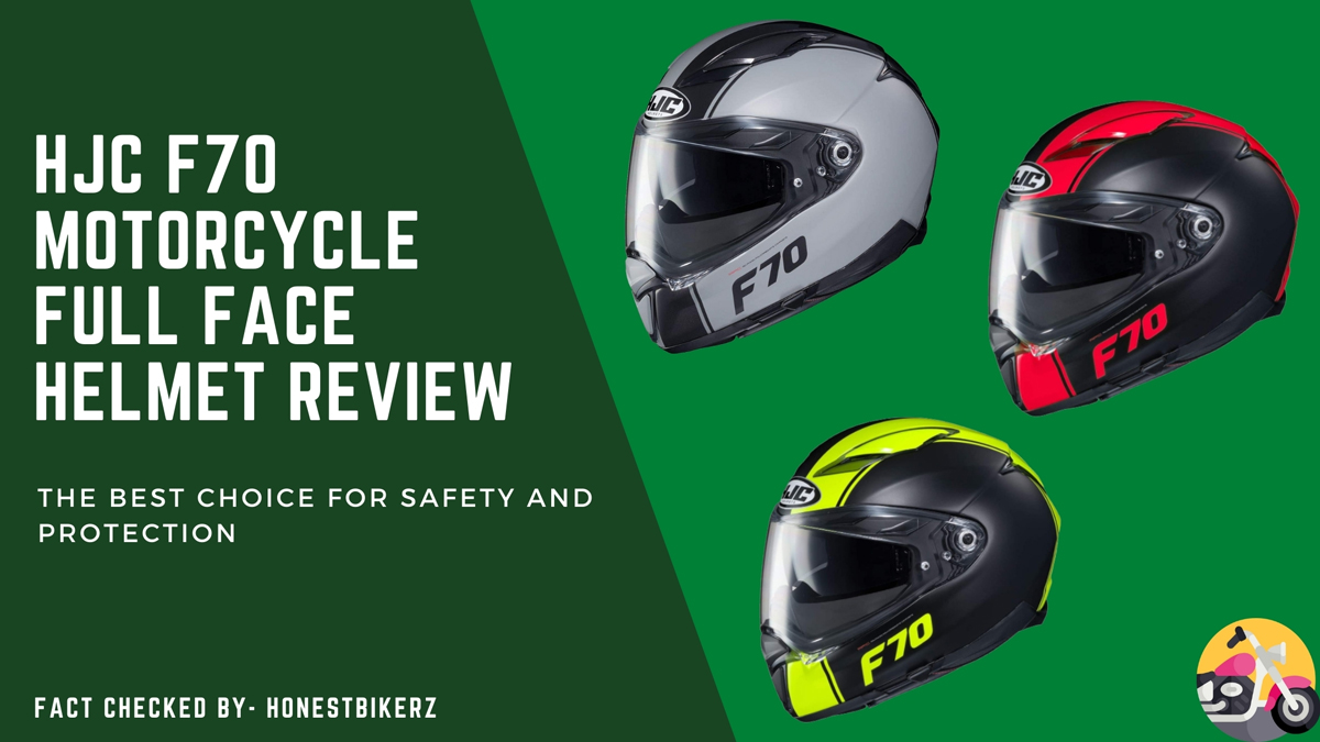 HJC F70 Motorcycle Helmet Review- Best Sports Touring Helmet In 2021